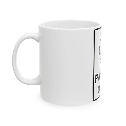 MUTCD-TX R4-2aT (Texas) (Road Sign) White Coffee Mug - Go Mug Yourself