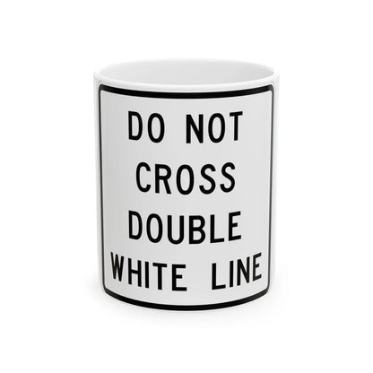 MUTCD-TX R4-3bT (Texas) (Road Sign) White Coffee Mug 11oz - Go Mug Yourself
