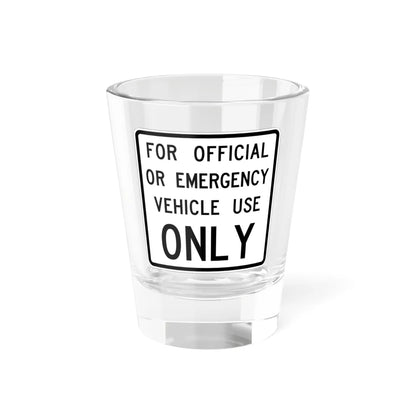 MUTCD-TX R5-11T (Texas) (Road Sign) Shot Glass 1.5oz 1.5oz - Go Mug Yourself