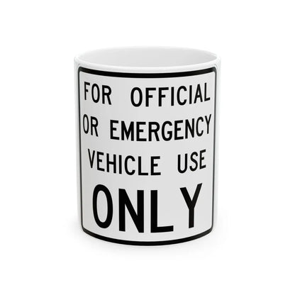 MUTCD-TX R5-11T (Texas) (Road Sign) White Coffee Mug 11oz - Go Mug Yourself