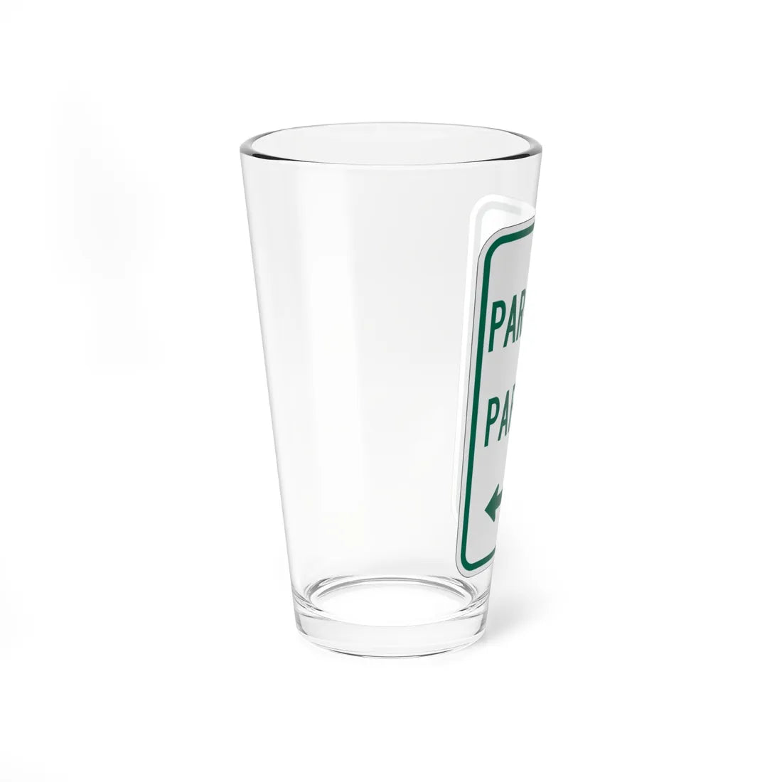 MUTCD-TX R7-11TL (Texas) (Road Sign) Pint Glass 16oz - Go Mug Yourself