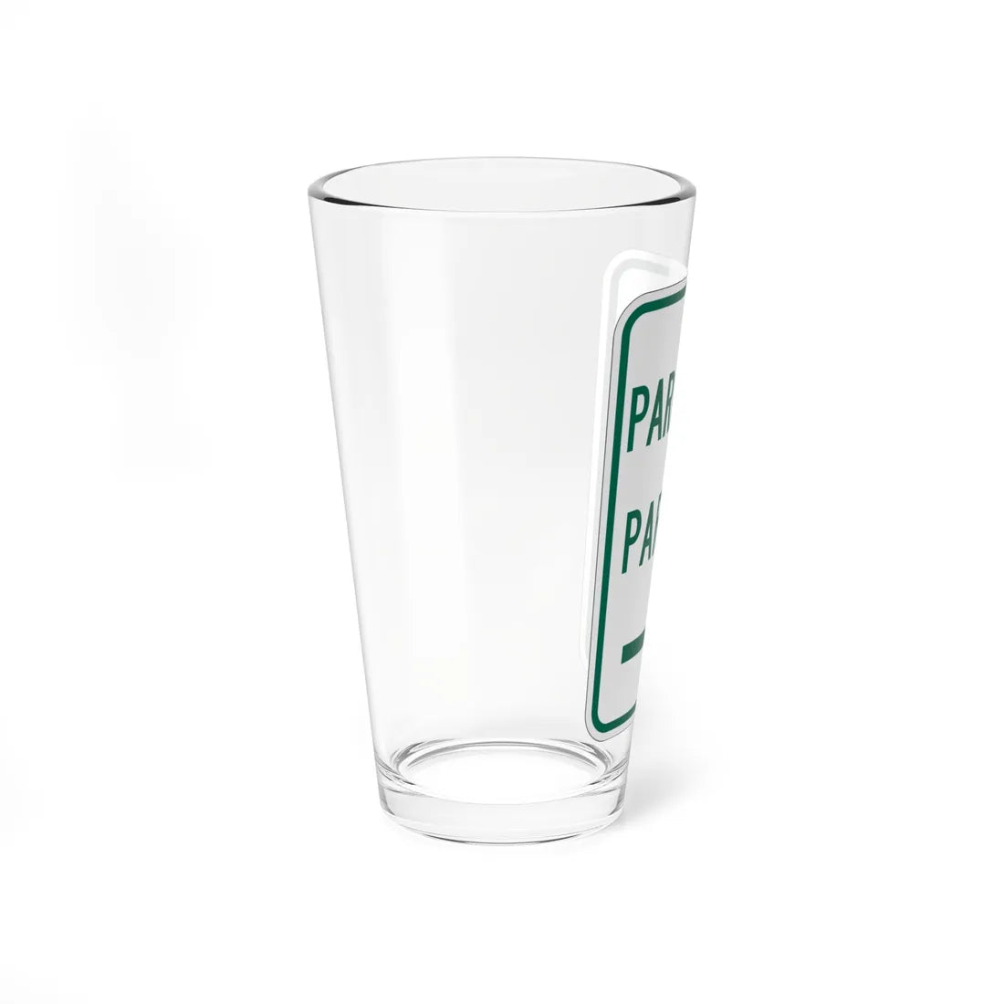 MUTCD-TX R7-11TR (Texas) (Road Sign) Pint Glass 16oz - Go Mug Yourself