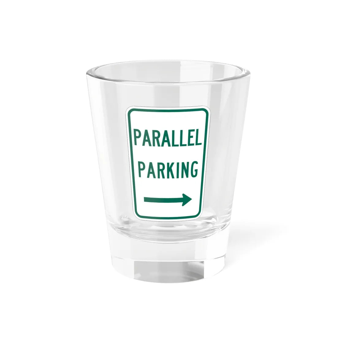 MUTCD-TX R7-11TR (Texas) (Road Sign) Shot Glass 1.5oz 1.5oz - Go Mug Yourself