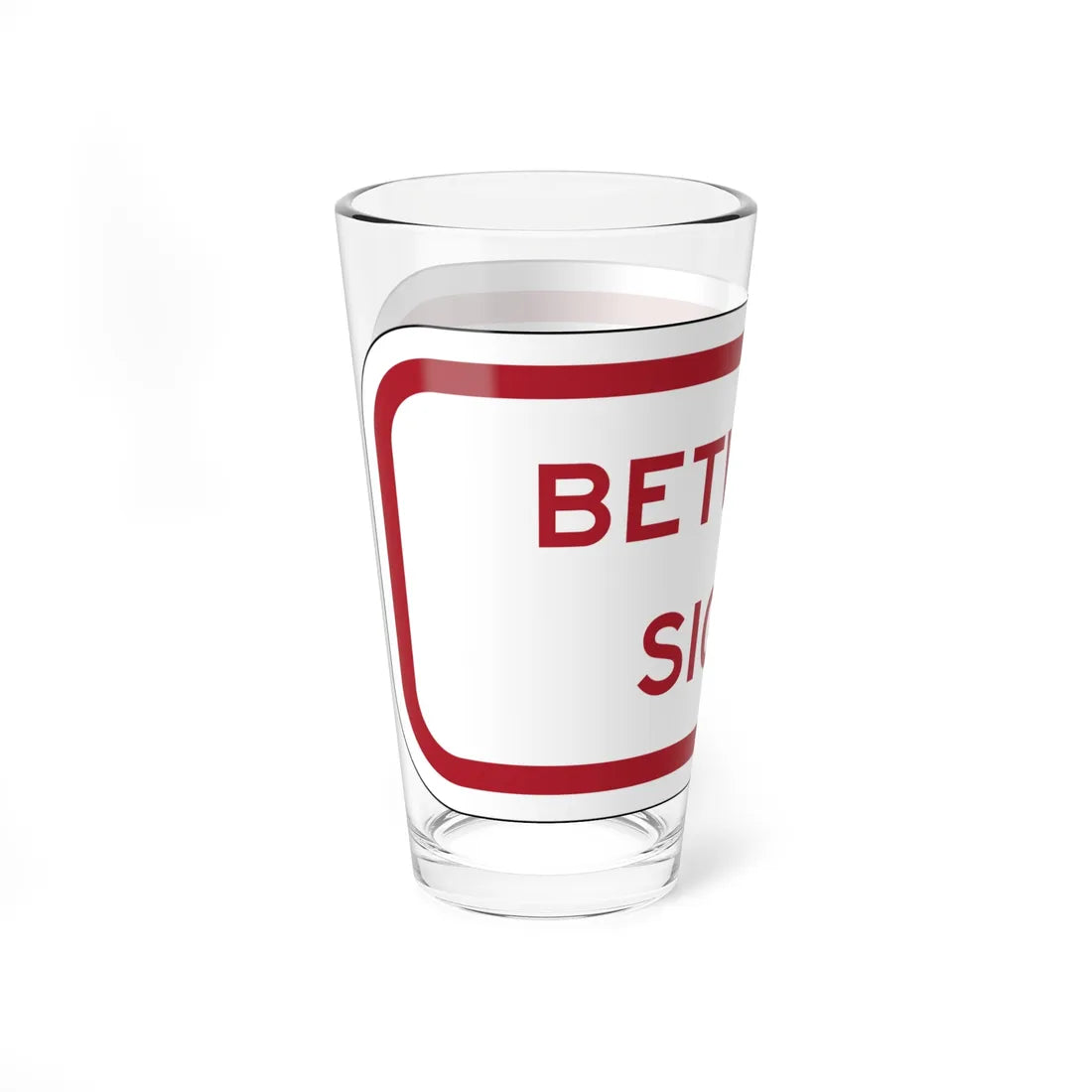 MUTCD-TX R7-202aTP RED (Texas) (Road Sign) Pint Glass 16oz - Go Mug Yourself