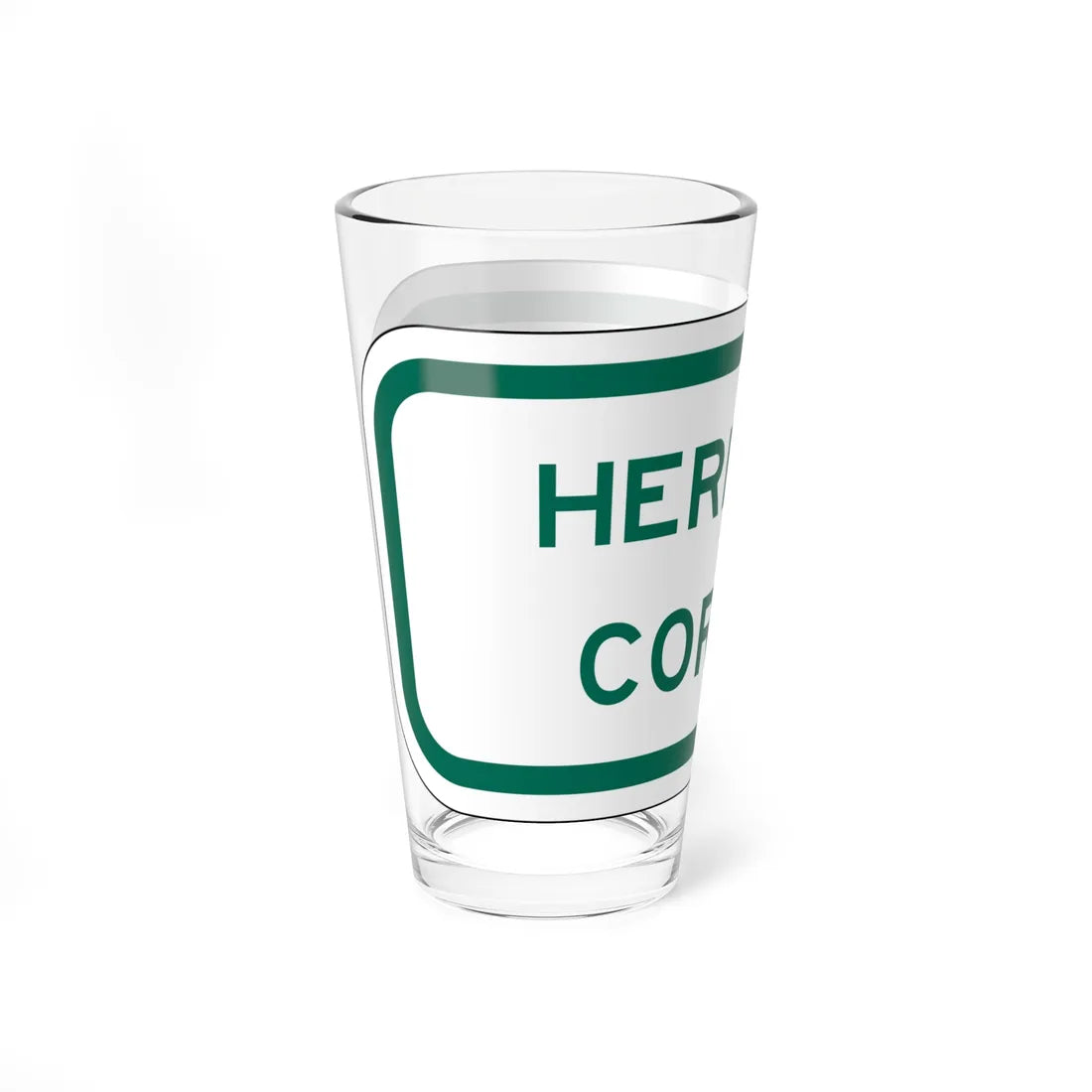 MUTCD-TX R7-202bTP GRN (Texas) (Road Sign) Pint Glass 16oz - Go Mug Yourself