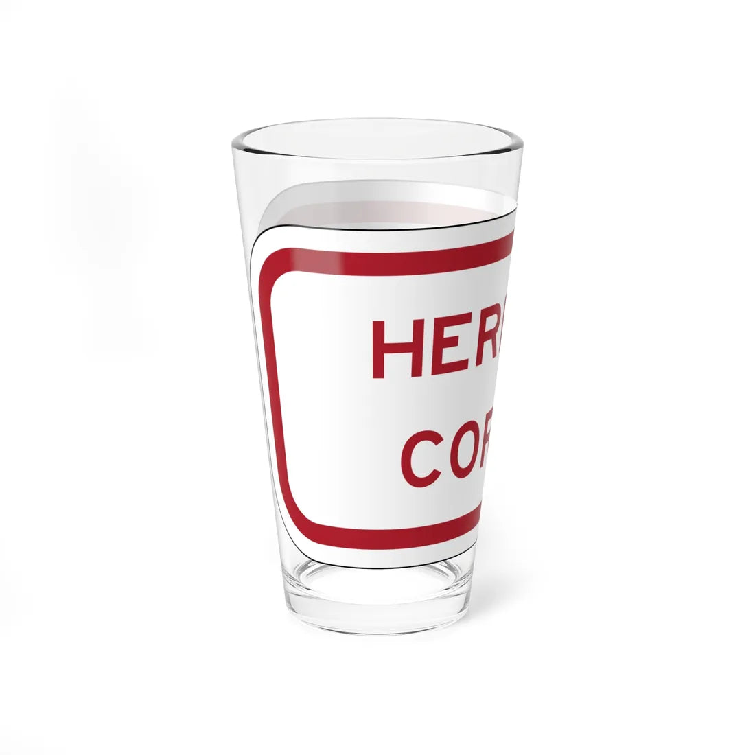 MUTCD-TX R7-202bTP RED (Texas) (Road Sign) Pint Glass 16oz - Go Mug Yourself