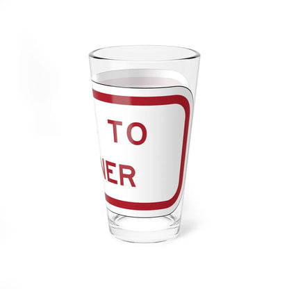MUTCD-TX R7-202bTP RED (Texas) (Road Sign) Pint Glass 16oz - Go Mug Yourself