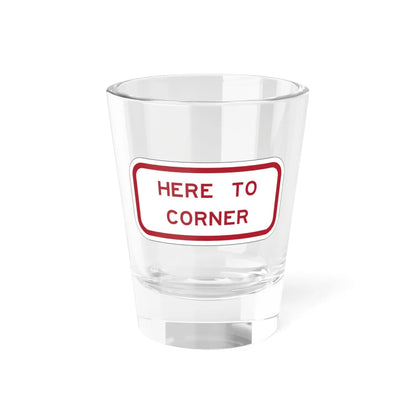 MUTCD-TX R7-202bTP RED (Texas) (Road Sign) Shot Glass 1.5oz 1.5oz - Go Mug Yourself