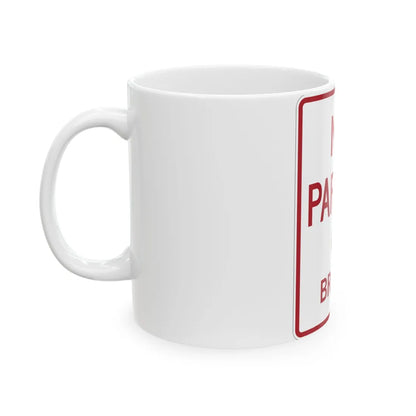 MUTCD-TX R8-1aT (Texas) (Road Sign) White Coffee Mug - Go Mug Yourself