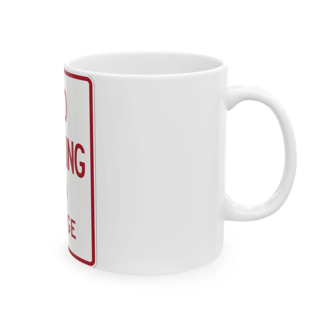 MUTCD-TX R8-1aT (Texas) (Road Sign) White Coffee Mug - Go Mug Yourself