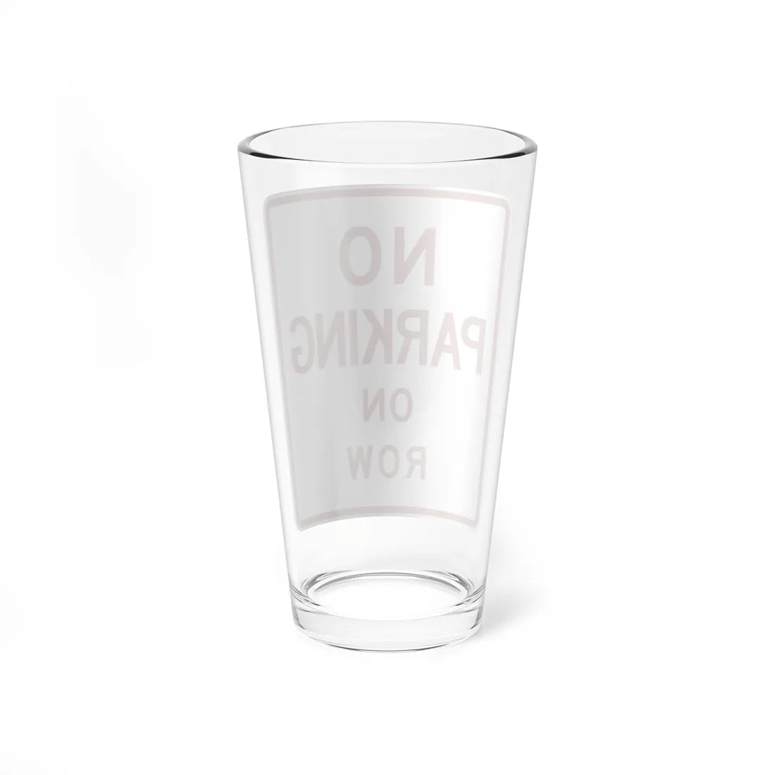 MUTCD-TX R8-1bT (Texas) (Road Sign) Pint Glass 16oz - Go Mug Yourself