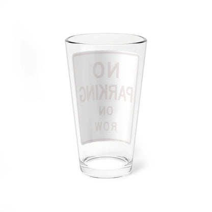 MUTCD-TX R8-1bT (Texas) (Road Sign) Pint Glass 16oz - Go Mug Yourself