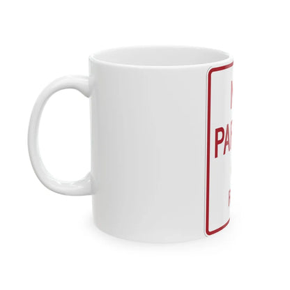 MUTCD-TX R8-1bT (Texas) (Road Sign) White Coffee Mug - Go Mug Yourself