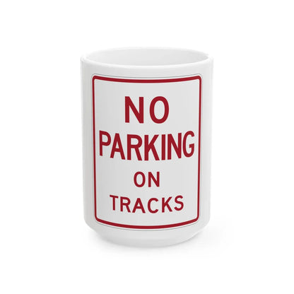 MUTCD-TX R8-1cT (Texas) (Road Sign) White Coffee Mug 15oz - Go Mug Yourself