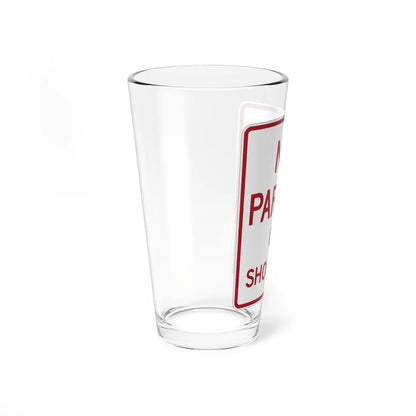 MUTCD-TX R8-1dT (Texas) (Road Sign) Pint Glass 16oz - Go Mug Yourself