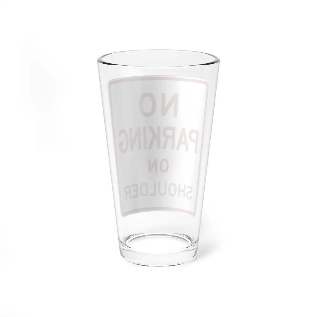 MUTCD-TX R8-1dT (Texas) (Road Sign) Pint Glass 16oz - Go Mug Yourself