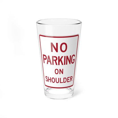 MUTCD-TX R8-1dT (Texas) (Road Sign) Pint Glass 16oz - Go Mug Yourself