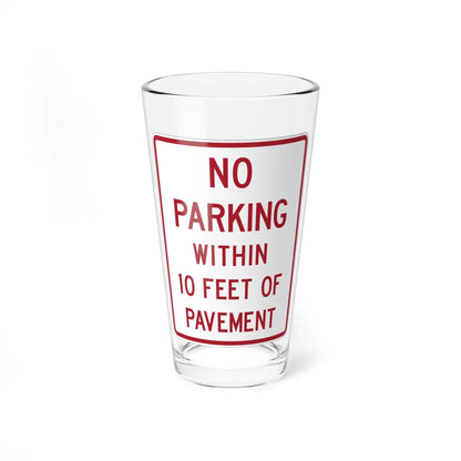 MUTCD-TX R8-2T (Texas) (Road Sign) Pint Glass 16oz 16oz - Go Mug Yourself