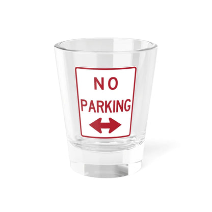 MUTCD-TX R8-3aTDBL (Texas) (Road Sign) Shot Glass 1.5oz 1.5oz - Go Mug Yourself