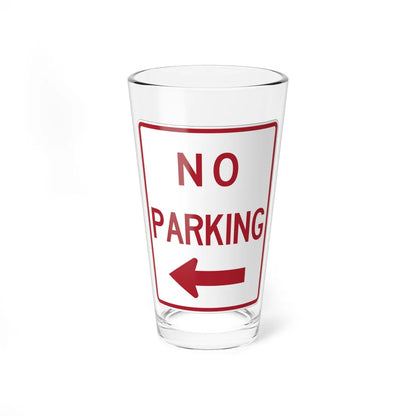 MUTCD-TX R8-3aTL (Texas) (Road Sign) Pint Glass 16oz 16oz - Go Mug Yourself