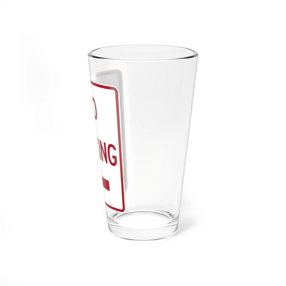 MUTCD-TX R8-3aTL (Texas) (Road Sign) Pint Glass 16oz - Go Mug Yourself