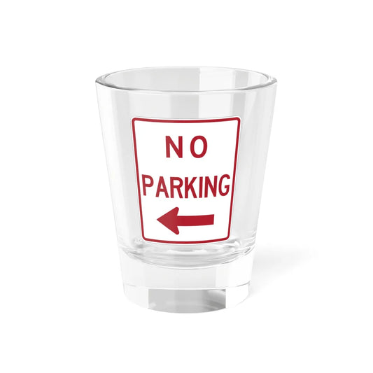 MUTCD-TX R8-3aTL (Texas) (Road Sign) Shot Glass 1.5oz 1.5oz - Go Mug Yourself