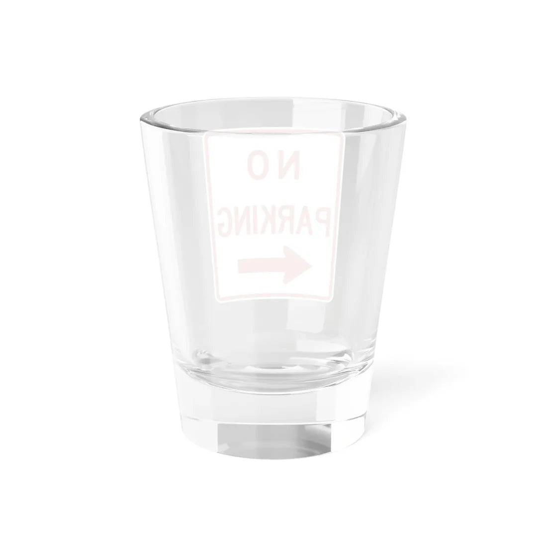 MUTCD-TX R8-3aTL (Texas) (Road Sign) Shot Glass 1.5oz - Go Mug Yourself