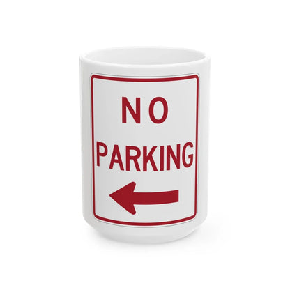 MUTCD-TX R8-3aTL (Texas) (Road Sign) White Coffee Mug 15oz - Go Mug Yourself