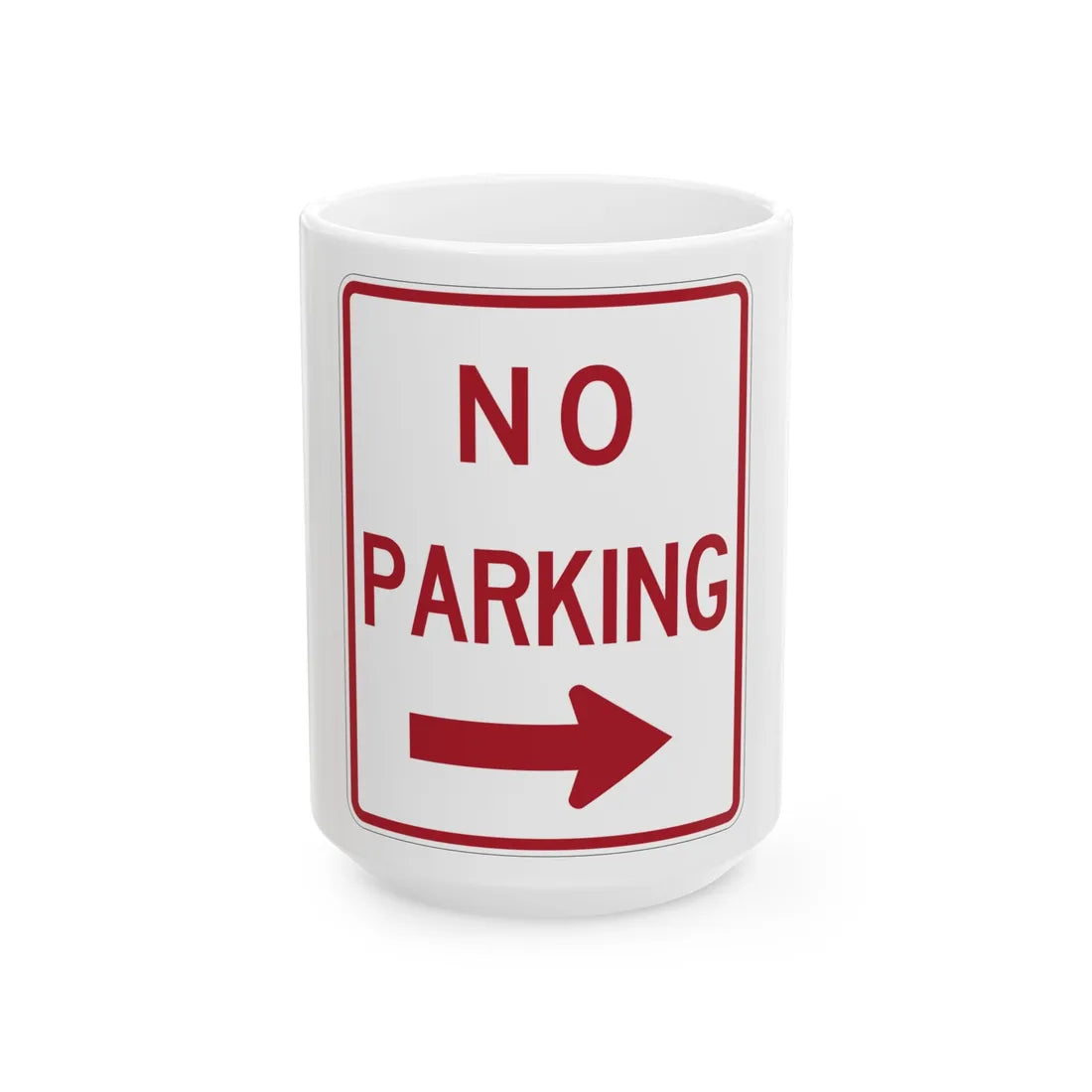 MUTCD-TX R8-3aTR (Texas) (Road Sign) White Coffee Mug 15oz - Go Mug Yourself