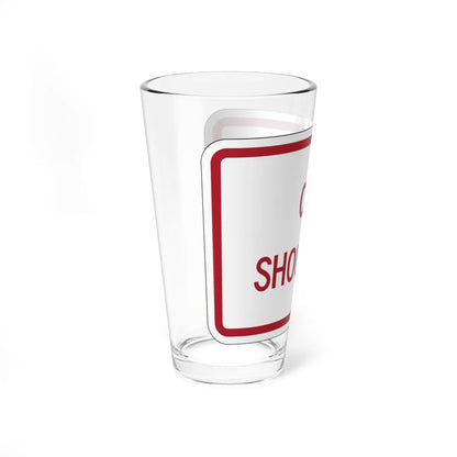 MUTCD-TX R8-3iTP (Texas) (Road Sign) Pint Glass 16oz - Go Mug Yourself