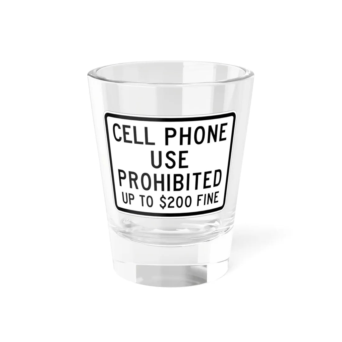MUTCD-TX S7-1T (Texas) (Road Sign) Shot Glass 1.5oz 1.5oz - Go Mug Yourself