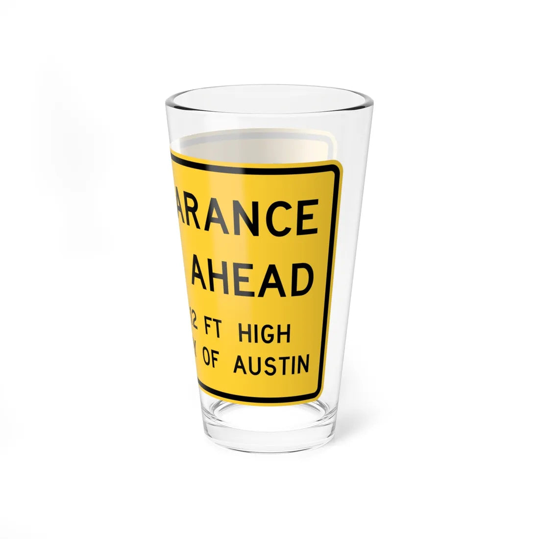 MUTCD-TX W12-4T (Texas) (Road Sign) Pint Glass 16oz - Go Mug Yourself