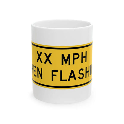 MUTCD-TX W13-8T (Texas) (Road Sign) White Coffee Mug 11oz - Go Mug Yourself
