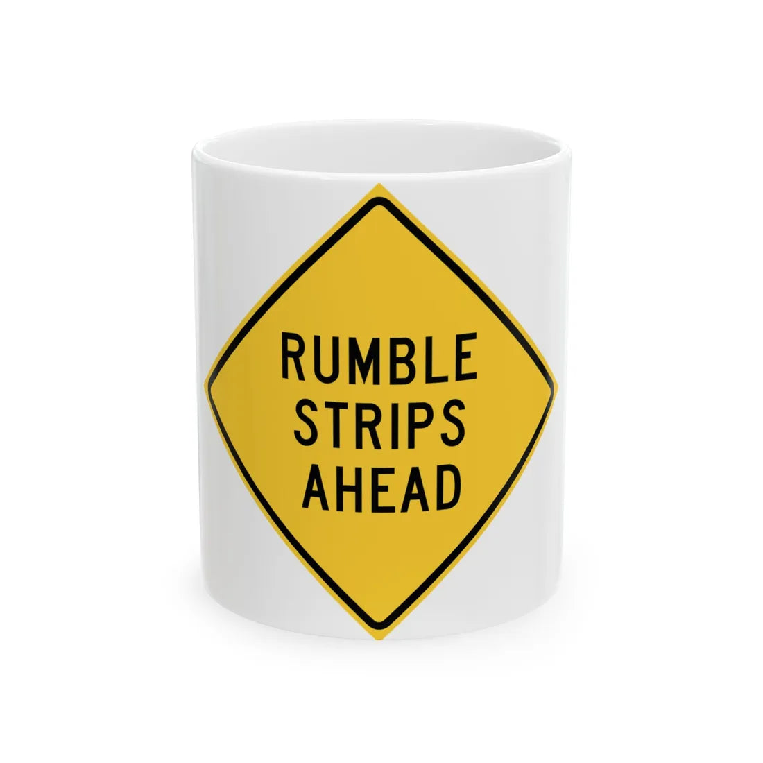 MUTCD-TX W17-2T (Texas) (Road Sign) White Coffee Mug 11oz - Go Mug Yourself