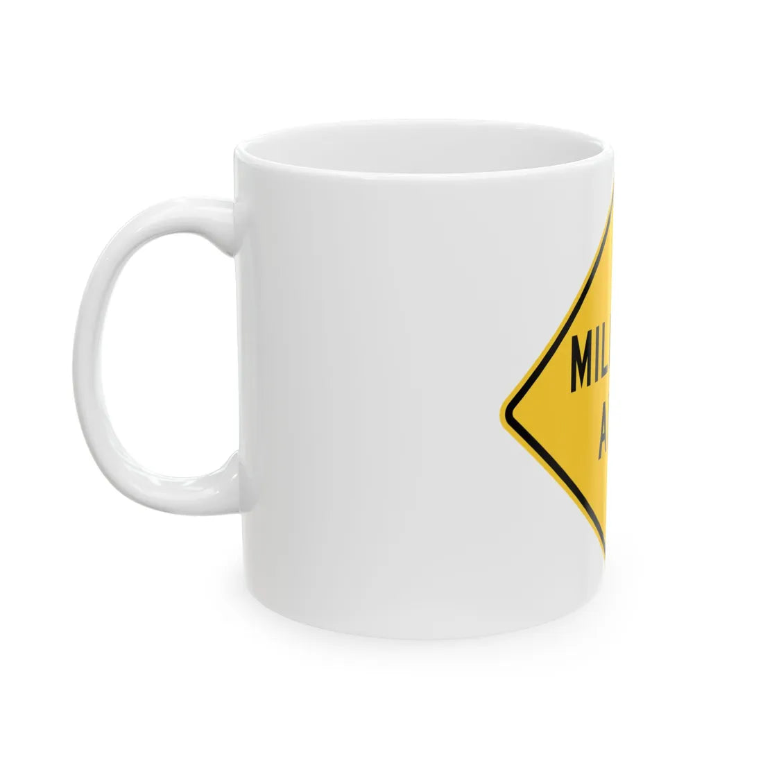 MUTCD-TX W17-7T (Texas) (Road Sign) White Coffee Mug - Go Mug Yourself