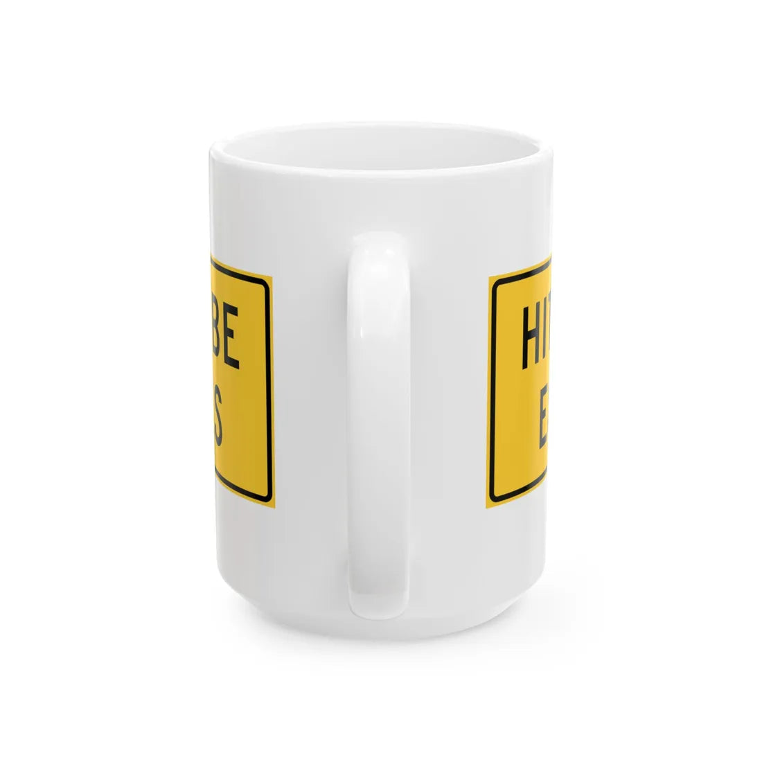 MUTCD-TX W17-9T (Texas) (Road Sign) White Coffee Mug - Go Mug Yourself