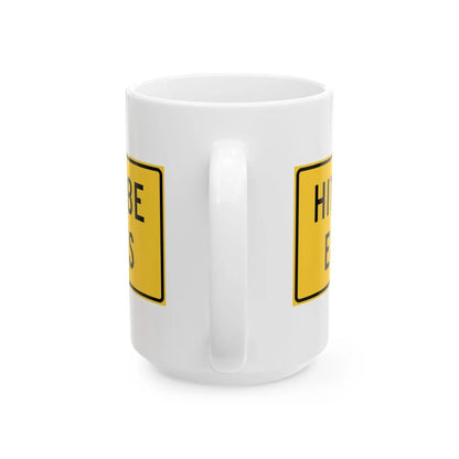 MUTCD-TX W17-9T (Texas) (Road Sign) White Coffee Mug - Go Mug Yourself
