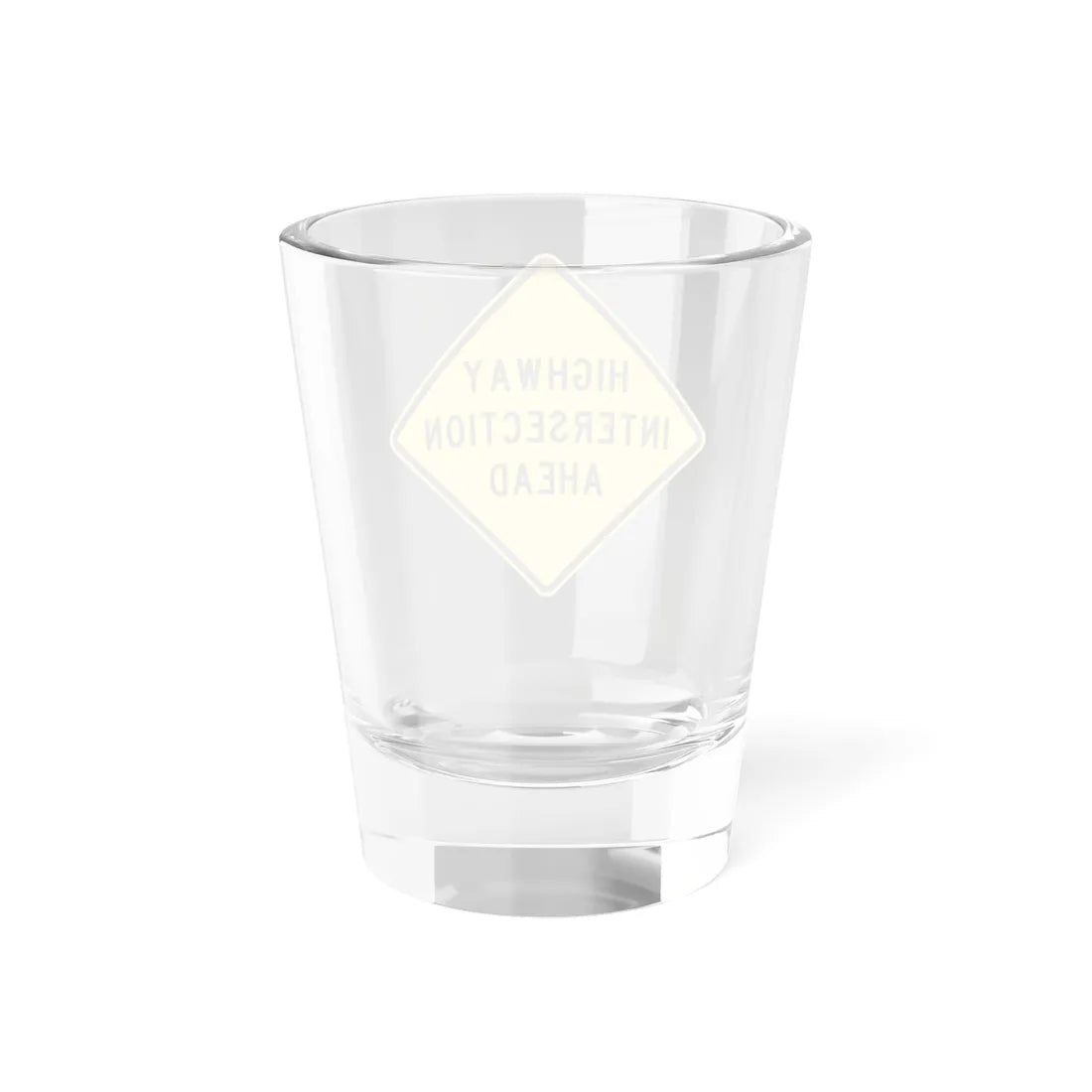 MUTCD-TX W2-1aT (Texas) (Road Sign) Shot Glass 1.5oz - Go Mug Yourself