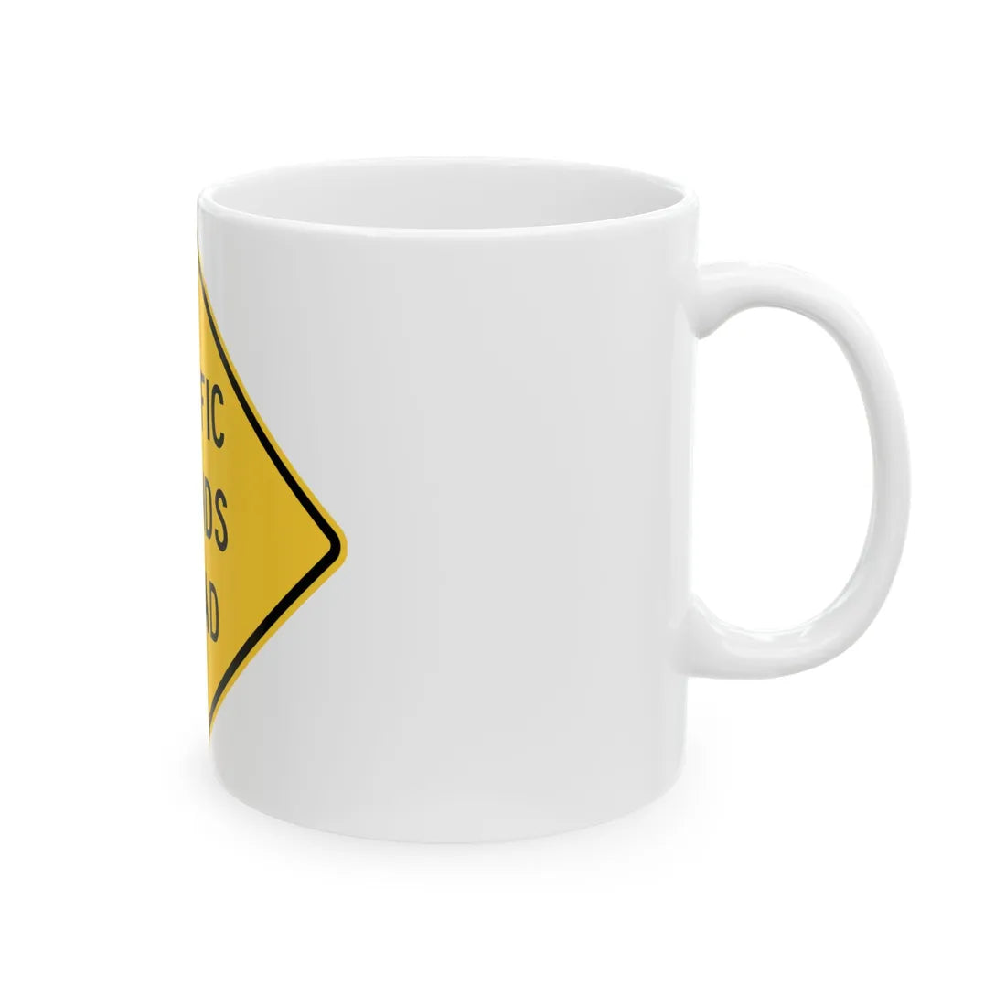MUTCD-TX W2-6aT (Texas) (Road Sign) White Coffee Mug - Go Mug Yourself