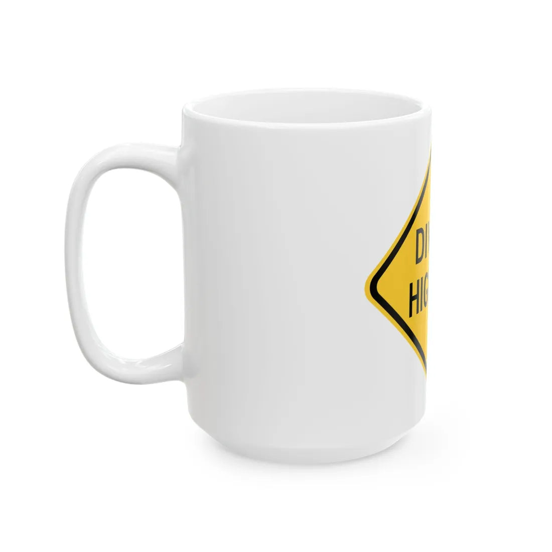 MUTCD-TX W6-1aT (Texas) (Road Sign) White Coffee Mug - Go Mug Yourself