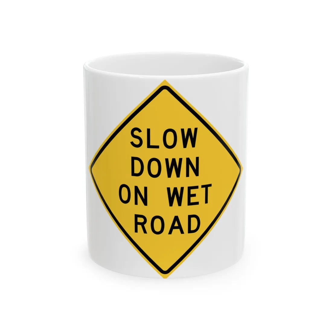 MUTCD-TX W8-5aT (Texas) (Road Sign) White Coffee Mug 11oz - Go Mug Yourself