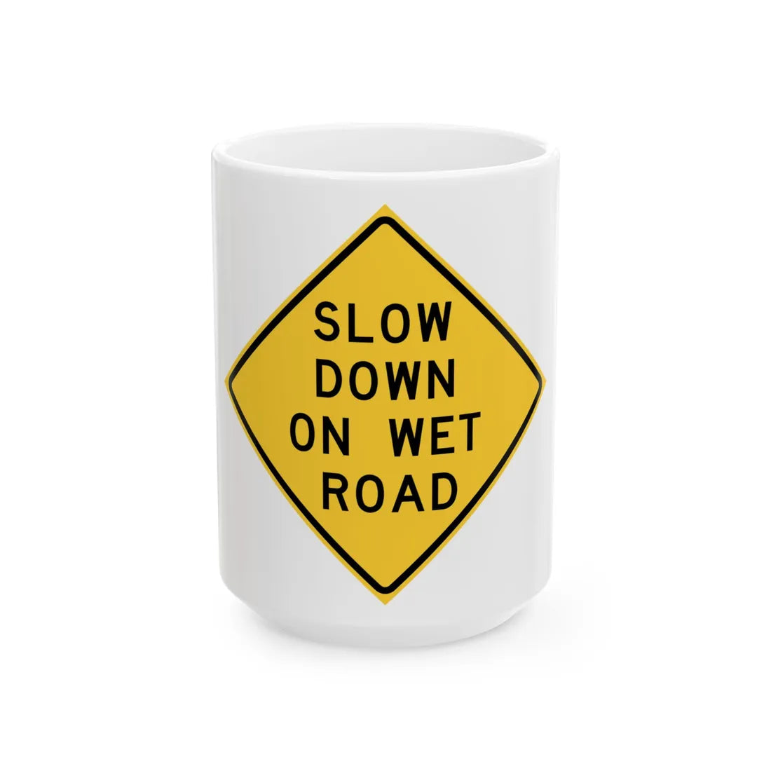 MUTCD-TX W8-5aT (Texas) (Road Sign) White Coffee Mug 15oz - Go Mug Yourself
