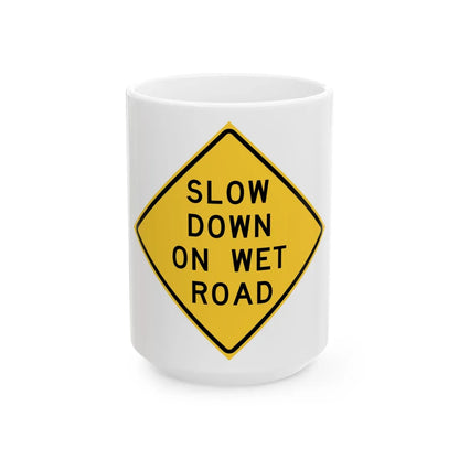 MUTCD-TX W8-5aT (Texas) (Road Sign) White Coffee Mug 15oz - Go Mug Yourself