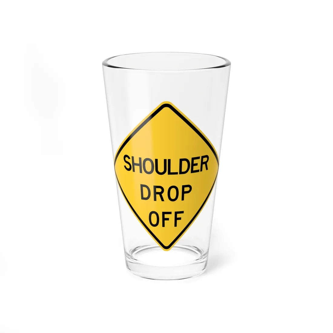 MUTCD-TX W8-9aT (Texas) (Road Sign) Pint Glass 16oz 16oz - Go Mug Yourself