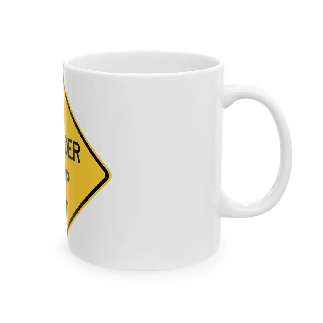 MUTCD-TX W8-9aT (Texas) (Road Sign) White Coffee Mug - Go Mug Yourself