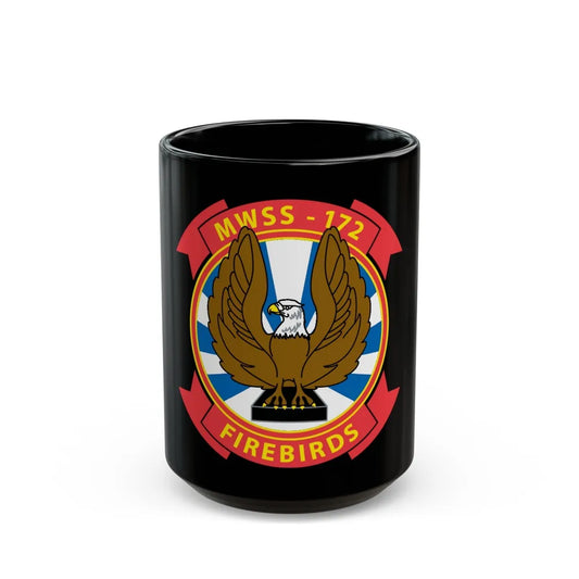 MWSS 172 Firebirds (USMC) Black Coffee Mug-15oz-Go Mug Yourself