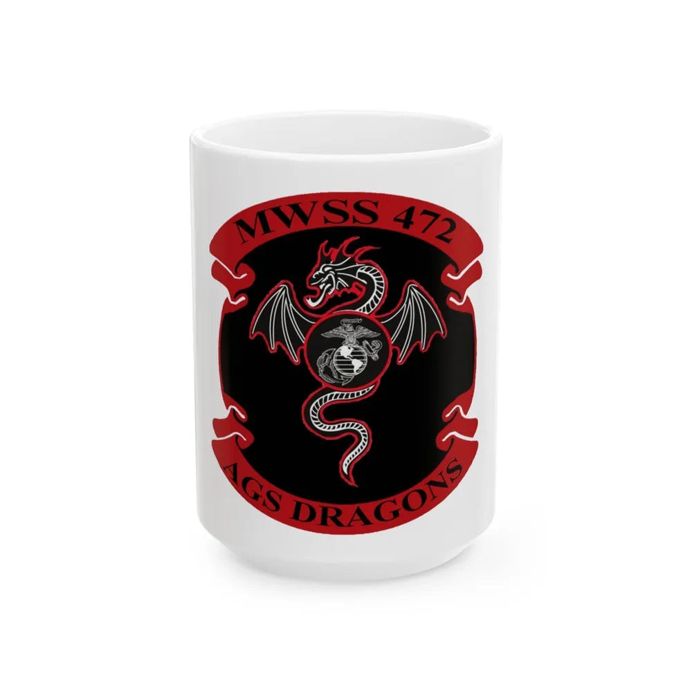 MWSS 472 AGS Dragons (USMC) White Coffee Mug-15oz-Go Mug Yourself