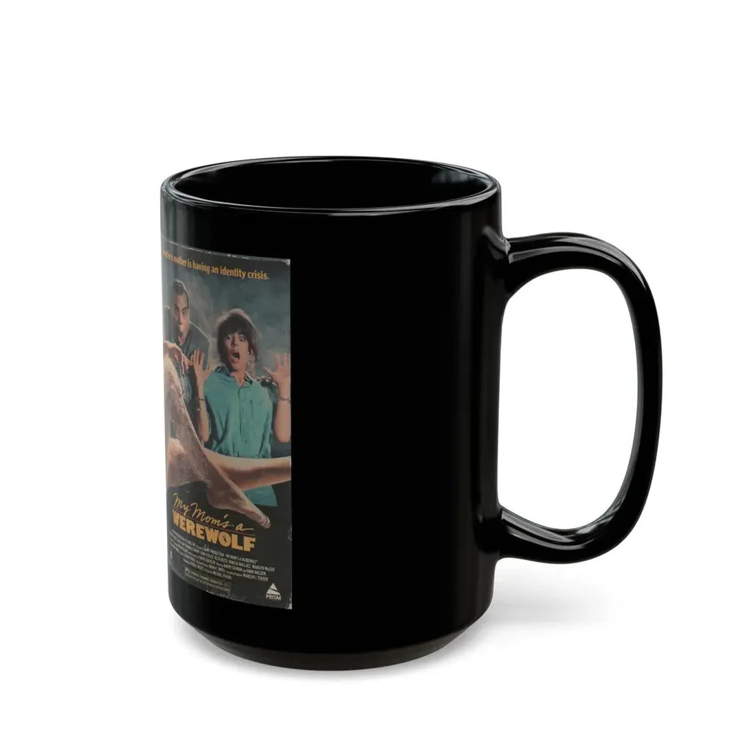 MY MOMS A WEREWOLF (VHS COVER) - Black Coffee Mug - Go Mug Yourself