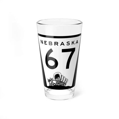 N-67 (Nebraska) (Road Sign) Pint Glass 16oz 16oz - Go Mug Yourself