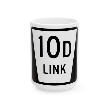 N LINK 10D (Nebraska) (Road Sign) White Coffee Mug 15oz - Go Mug Yourself
